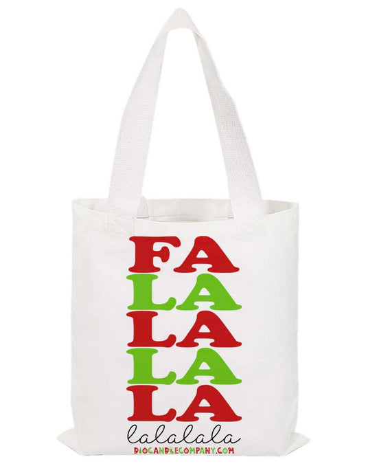 FA LA LA LA LA Tote Bag