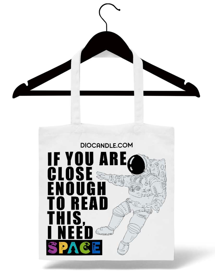 Need Space Tote Bag