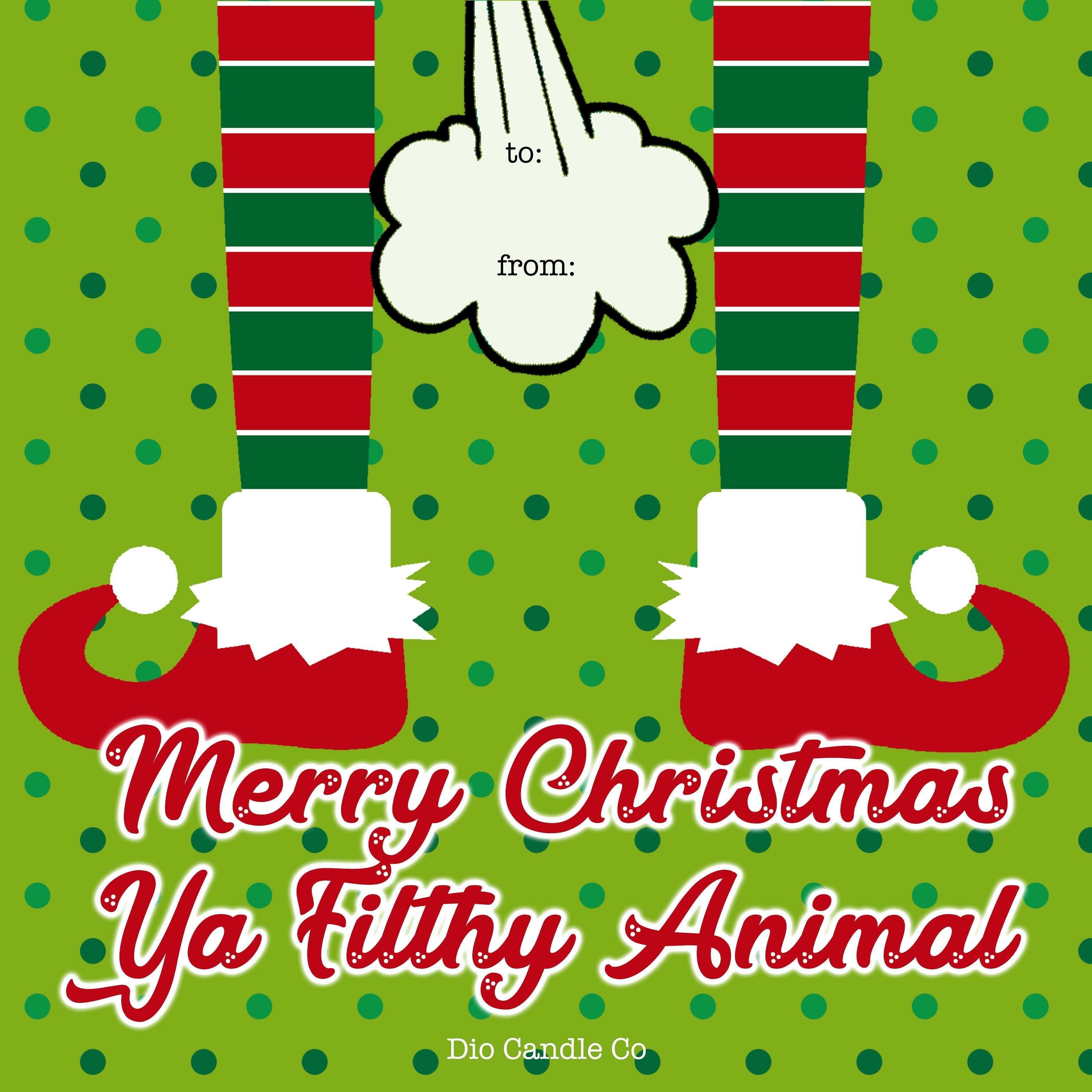 Merry Christmas Ya Filthy Animal Gift Tag  Scented - Dio Candle Company